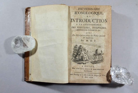 Dictionnaire Iconologique, ou Introduction à la connoissance des peintures, sculptures, médailles, estampes ect. Avec des descriptions tirées des ...