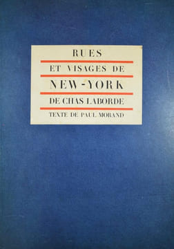 Rues et visages de New-York, illustrations de Chas-Laborde,. MORAND (Paul)