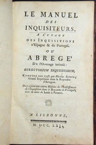Le manuel des Inquisiteurs à l'usage des inquisitions d'Espagne & du Portugal ou Abrégé de l'ouvrage intitulé : Directorieum Inquisitorum, composé vers 1358 par Nicolas Eymeric. Grand inquisiteur dans le royaume d'Arragon.