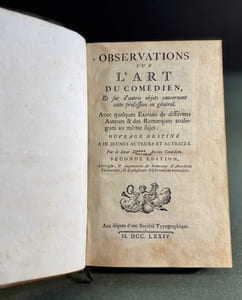 Observations sur l'art du comédien, et sur d'autres objets concernant cette profession en général. Avec quelques extraits  de différens auteurs et des remarques analogues au même sujet. Ouvrage destiné à de jeunes acteurs et actrices