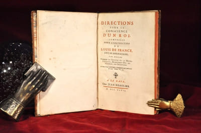 Direction pour la conscience d’un roi. Pour l’instruction de Louis de France, Duc de Bourgogne, Par Messire François de Salignac de la Motte Fenelon, Archevèque- Duc de Cambrai son precepteur. ET nunc Reges intelligite, Erudimini qui judicatisTerram Psalm, II, 10. 