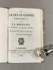 Le charlatanisme démasqué, ou la médecine appréciée à sa juste valeur ; par un ami de la vérité et de l'humanité. . [LEROY (Louis)] 