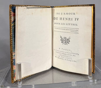 De l’amour de Henri IV pour les lettres A Paris, de l’imprimerie de Ph. D. Pierres, Imprimeur ordinaire du Roi, &c. 