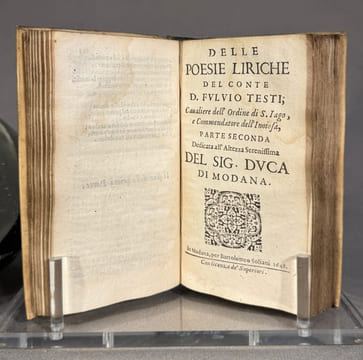 Raccolta generale delle poesie del Signor Commendator dell’ Inoiosa Il co : D. Fulvio Testi Cavalier di S. Iago. __Divisa il tre parte. Dedicata al ...