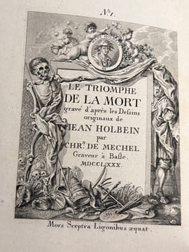Le Triomphe de la mort gravé d’après les dessins originaux de Holbein par Chrétien de Méchel graveur à Bale. .  [HOLBEIN Hans- MÉCHEL Chretien de]