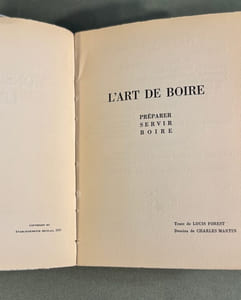 Monseigneur Le Vin. L'Art de Boire. Préparer, servir, boire. 