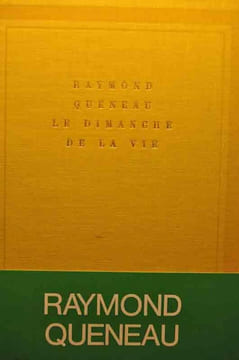 Le dimanche de la vie. Queneau (Raymond)