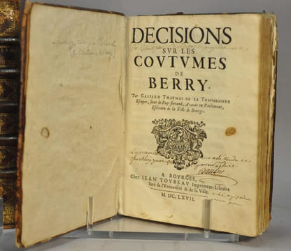 Decisions sur les coutumes de Berry. Thaumas de la Taumassiere (Gaspard)