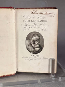 Choix de lecture pour les Dames ou Morceaux choisis des Meilleurs écrivains des Deux derniers Siècles.. undefined