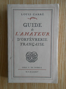 Guide de l'Amateur d'orfèvrerie Française 1974