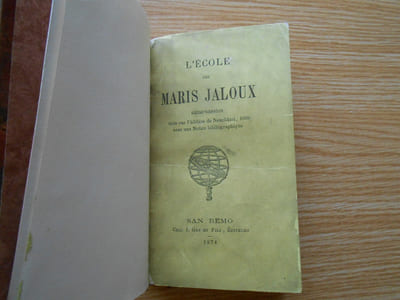 L'Ecole des Maris Jaloux réimpression à 200 exemplaires de 1874