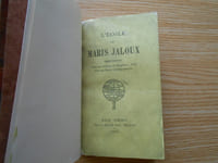 L'Ecole des Maris Jaloux réimpression à 200 exemplaires de 1874