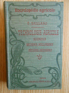 Technologie Agricole Sucrerie Meunerie, Boulangerie, Féculerie, Amidonnerie