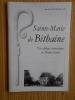 Sainte-Marie de Bithaine une abbaye cistercienne en Haute-Saône, 2004. Buchweiller Jean Pierre