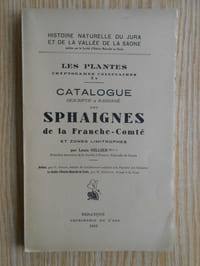 Catalogue descriptif et raisonné des Sphaignes de La Franche-Comté et zones limitrophes
