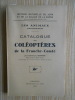  Catalogue des coléoptères de la Franche-Comté. Deronde E.