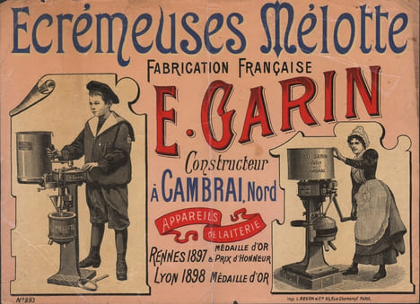 ECRÉMEUSE MÉLOTTE. Fabrication Française. E. GARIN Constructeur à CAMBRAI, Nord. Appareils de Laiterie. Médaille d'Or Rennes 1897 & Prix d'Honneur. ...