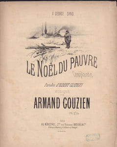 Le Noël du Pauvre. A George Sand. Complainte.-