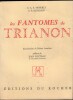 Le fantômes de Trianon. Introduction de Robert Amadou. Préface de Jean Cocteau.-. MOBERLY C. A. E. JOURDAIN E. F.-