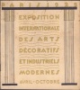 Exposition Internationale des Arts Décoratifs et Industriels Modernes. Avril - Octobre. Paris. 1925.-. ART-DÉCO.-