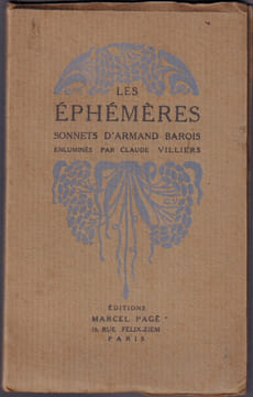 Les Éphémères Sonnets d'Armand Barois enluminés par Claude Villiers.-. BAROIS Armand. VILLIERS Claude.-