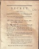 Qui abolit l'Esclavage des Nègres dans les Colonies.-. Décret de la Convention nationale. Du 16e jour de Pluviôse, an 2e de la République Française ...