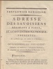 Et réimprimées par ordre du Directoire du Département du Var. (Toulon) Imprimerie de Mallard (1792).. (SAVOIE). Adresse des Savoisiens résidans à ...