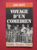 Voyage d'un comédien. Jean Dasté