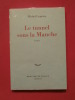 Le tunnel sous la Manche. Michel Cyprien