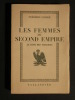 Les femmes du second empire, la cour des Tuileries. Frédéric Loliée