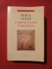 L'imposture perverse. Serge Andr&eacute;