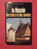 La Russie des tsars et des soviets. Lucien Brouchon