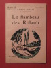 Le flambeau des Riffaut. Gaston Chéreau