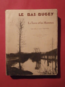 Le Bas Bugey, la terre et les hommes