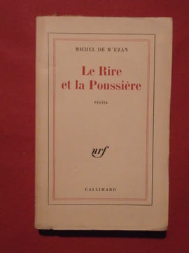 Le rire et la poussière. Michel de M'Uzan