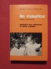 Ile Maurice, régulation des naissances et action familiale. 