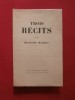 Trois récits. François Mauriac