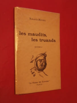 Les maudits, les truands. Roland Michel