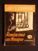 Rendez vous au Mexique. Jay L. Currier