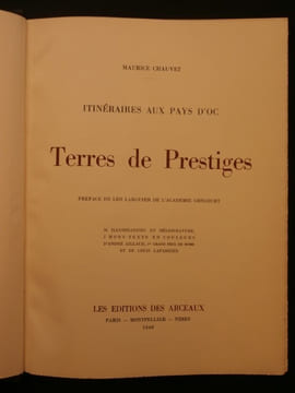 Terres de prestiges, itinéraires au pays d'Oc. Maurice Chauvet