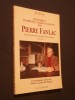 Souvenirs et entretiens ultimes en juin 1991 avec Pierre Fanlac. José Dupré