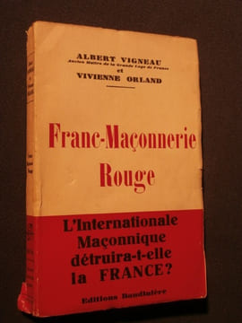 Franc maçonnerie rouge. Albert Vigneau, Vivienne Orland