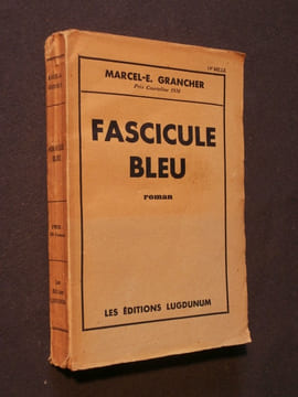 Fascicule bleu. Marcel Grancher