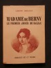 Madame de Berny, le premier amour de Balzac. Albert Arrault