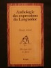Anthologie des expressions du Languedoc. Claude Achard