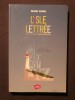 L'isle lettr&eacute;e. Mark Dunn