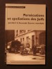 Persécutions et spoliations des juifs pendant la seconde guerre mondiale. Tal Bruttmann