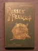 Russes et français, souvenirs historiques et anecdotiques, 1051-1897. François Bournand