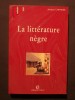 La littérature nègre. Jacques Chevrier