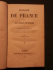 Histoire de France pendant les guerres de religion, 4 tomes. Charles de Lacretelle